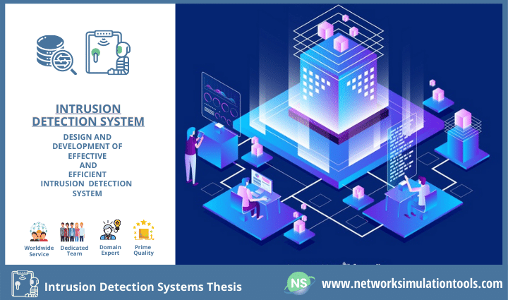 Efficient and effective intrusion detection systems thesis for research scholars