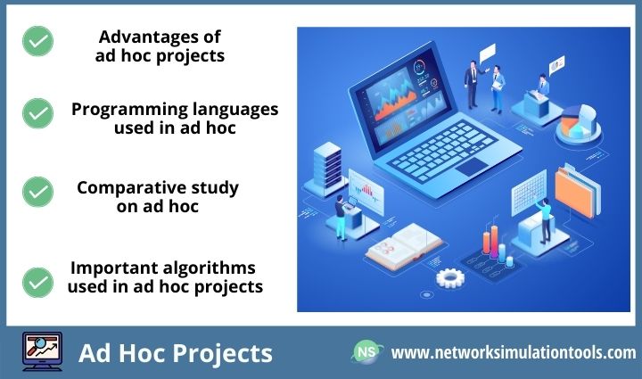 Comparative Study of Ad Hoc Network Projects Network Simulation Tools 